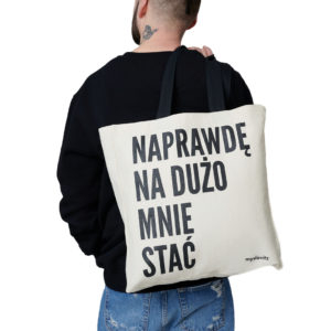 Myslovitz - Torba bawełniana Myslovitz “NAPRAWDĘ NA DUŻO MNIE STAĆ”