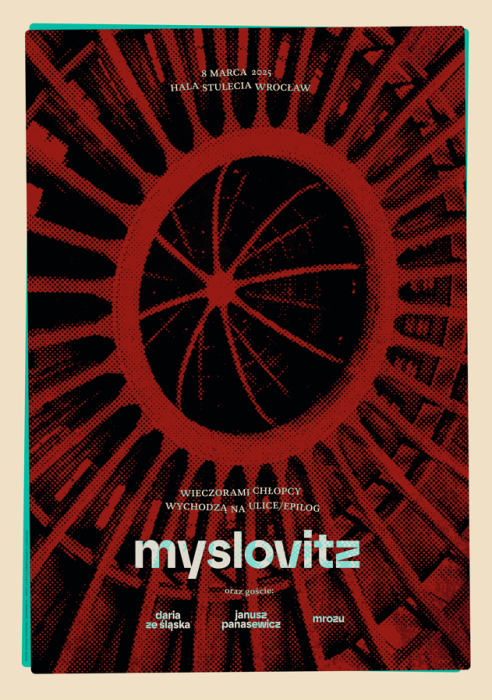 Myslovitz - Limitowany poster WROCŁAW Hala Stulecia 08.03.2025 r. z autografami zespołu MYSLOVITZ