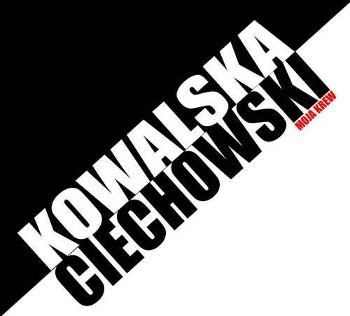 Kasia Kowalska - Album “Moja krew” Kowalska/Ciechowski [CD+DVD] 